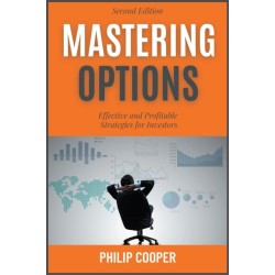 Mastering Options: Effective and Profitable Strategies for Investors, Second Edition