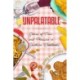 Unpalatable: Stories of Pain and Pleasure in Southern Cookbooks