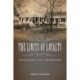 The Limits of Loyalty: Ordinary People in Civil War Mississippi