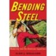 Bending Steel: Modernity and the American Superhero