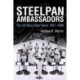 Steelpan Ambassadors: The US Navy Steel Band, 1957-1999