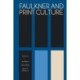 Faulkner and Print Culture