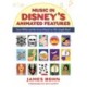 Music in Disney's Animated Features: Snow White and the Seven Dwarfs to the Jungle Book