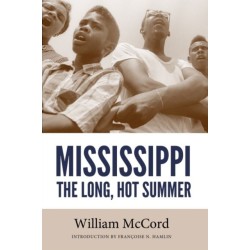 Mississippi: The Long, Hot Summer