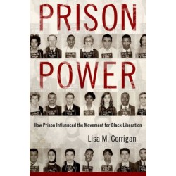 Prison Power: How Prison Influenced the Movement for Black Liberation