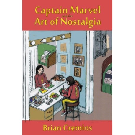 Captain Marvel and the Art of Nostalgia