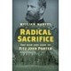 Radical Sacrifice: The Rise and Ruin of Fitz John Porter