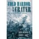 Cold Harbor to the Crater: The End of the Overland Campaign