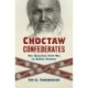 Choctaw Confederates: The American Civil War in Indian Country