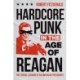 Hardcore Punk in the Age of Reagan: The Lyrical Lashing of an American Presidency