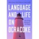 Language and Life on Ocracoke: The Living History of the Brogue