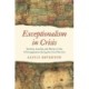 Exceptionalism in Crisis: Faction, Anarchy, and Mexico in the US Imagination During the Civil War Era