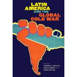 Latin America and the Global Cold War