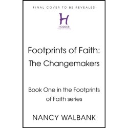 Footprints of Faith: The Changemakers