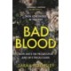 Bad Blood: an explosive psychological crime suspense thriller with a triple twist: 'a triumph!' Claire Douglas