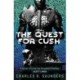 The Quest for Cush