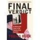 Final Verdict: A Holocaust Trial in the Twenty-first Century