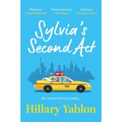 Sylvia's Second Act: The hilarious, heartwarming and utterly feel-good read for 2025!