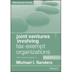 Joint Ventures Involving Tax-Exempt Organizations, 2025 Cumulative Supplement