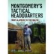 Montgomery's Tactical Headquarters: From Alamein to the Baltic