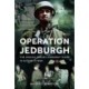 Operation Jedburgh: The Special Forces Jedburgh Teams in Action in WW2