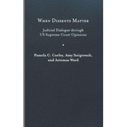 When Dissents Matter: Judicial Dialogue Through US Supreme Court Opinions