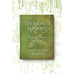 Thoreau's Botany: Thinking and Writing with Plants