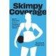 Skimpy Coverage: Sports Illustrated and the Shaping of the Female Athlete