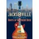 Jacksonville and the Roots of Southern Rock
