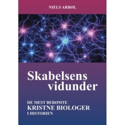 Skabelsens vidunder: De mest berømte kristne biologer i historien