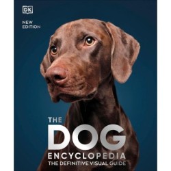 Dog Encyclopedia: The Definitive Visual Guide