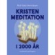 Kristen meditation i 2000 år