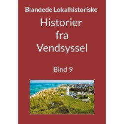 Historier fra Vendsyssel - Bind 9