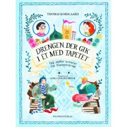 Drengen, der gik i et med tapetet og andre eventyr