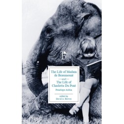 The Life of Madame de Beaumount and The Life of Charlotta du Pont
