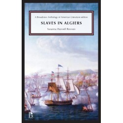 Slaves in Algiers- or, A Struggle for Freedom