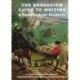 The Broadview Guide to Writing: A Handbook for Students - Sixth Edition: A Handbook for Students