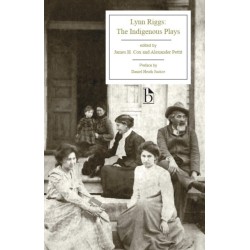 Lynn Riggs: The Indigenous Plays