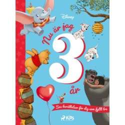 Nu är jag 3 år – Sex berättelser för dig som fyllt tre