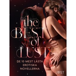 THE BEST OF LUST: De 10 mest lästa erotiska novellerna