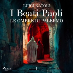 I Beati Paoli I. Le ombre di Palermo
