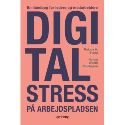 Digital stress på arbejdspladsen: Digital stress på arbejdspladsen