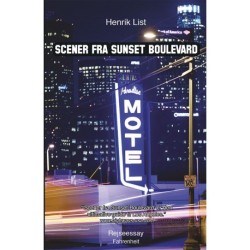 Scener fra Sunset Boulevard: Rejseessay