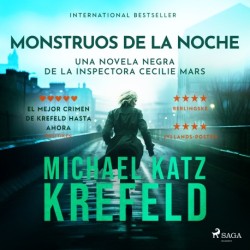 Monstruos de la noche - Una novela negra de la inspectora Cecilie Mars 2: Una novela negra de la inspectora Cecilie Mars