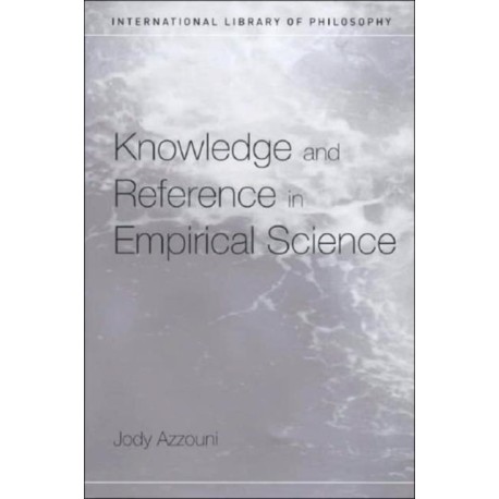 Knowledge and Reference in Empirical Science