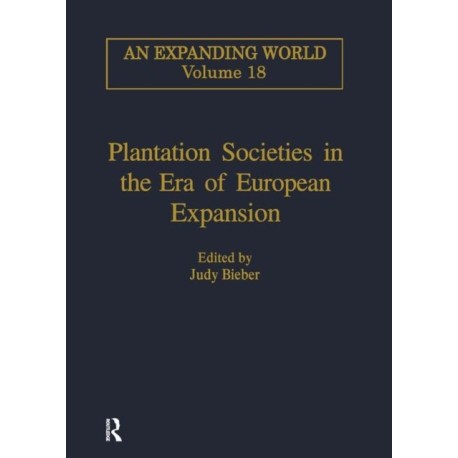 Plantation Societies in the Era of European Expansion