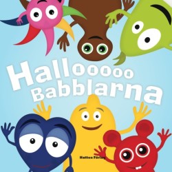 Babblarna - Hallooo Babblarna