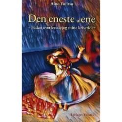 Den eneste (al)ene - Sådan overlevede jeg mine krisetider