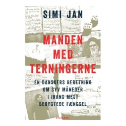 Manden med terningerne: En danskers beretning om syv måneder i Irans mest berygtede fængsel