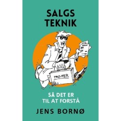 Salgsteknik: - Så det er til at forstå